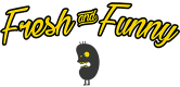 Freshandfunny