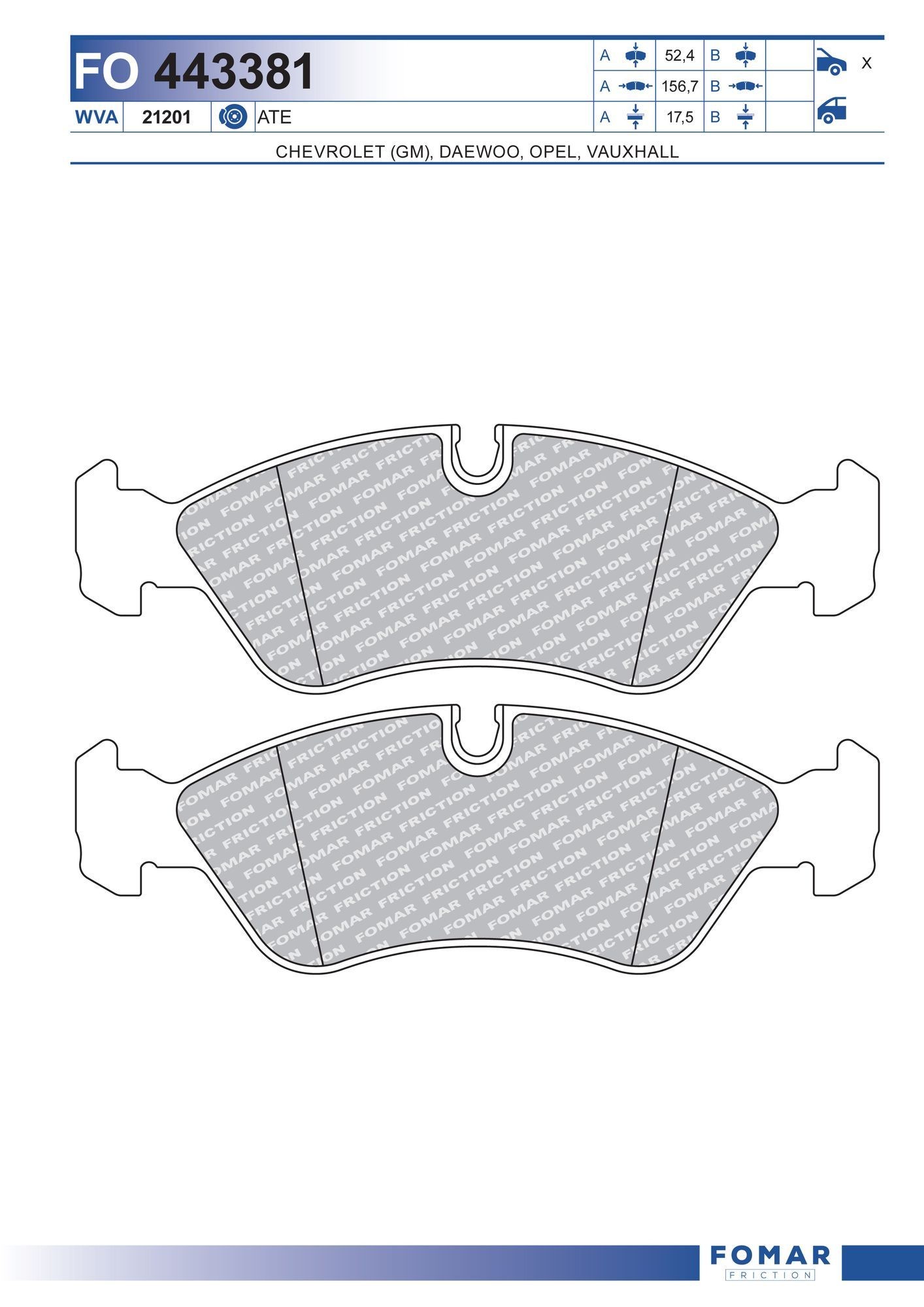 FOMAR Friction Bromsbelägg FO 443381 FO 443381 FOMAR Friction bromsbeläggsats Opel ZAFIRA