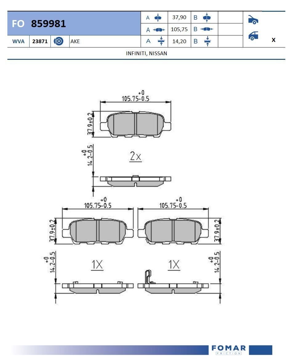 FOMAR Friction Jarrupalat, levyjarru FO 859981 FO 859981 FOMAR Friction Jarrupalat Nissan VANETTE hinta