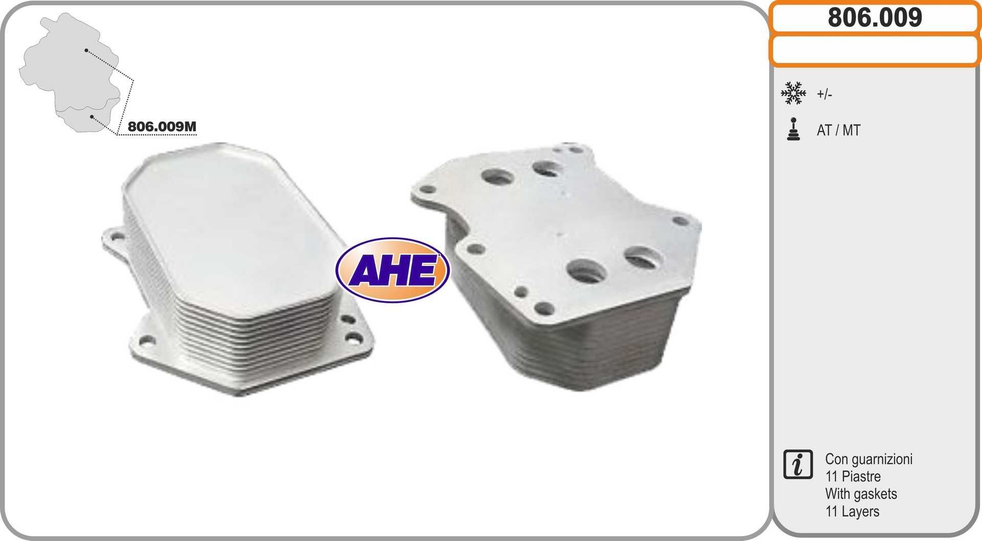AHE Radiatore olio motore 806.009 806.009 Radiatore olio AHE PEUGEOT 407 costo