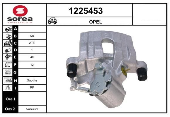 Étrier de frein SNRA 1225453 SNRA 1225453: Étriers de frein Opel GT 2008
