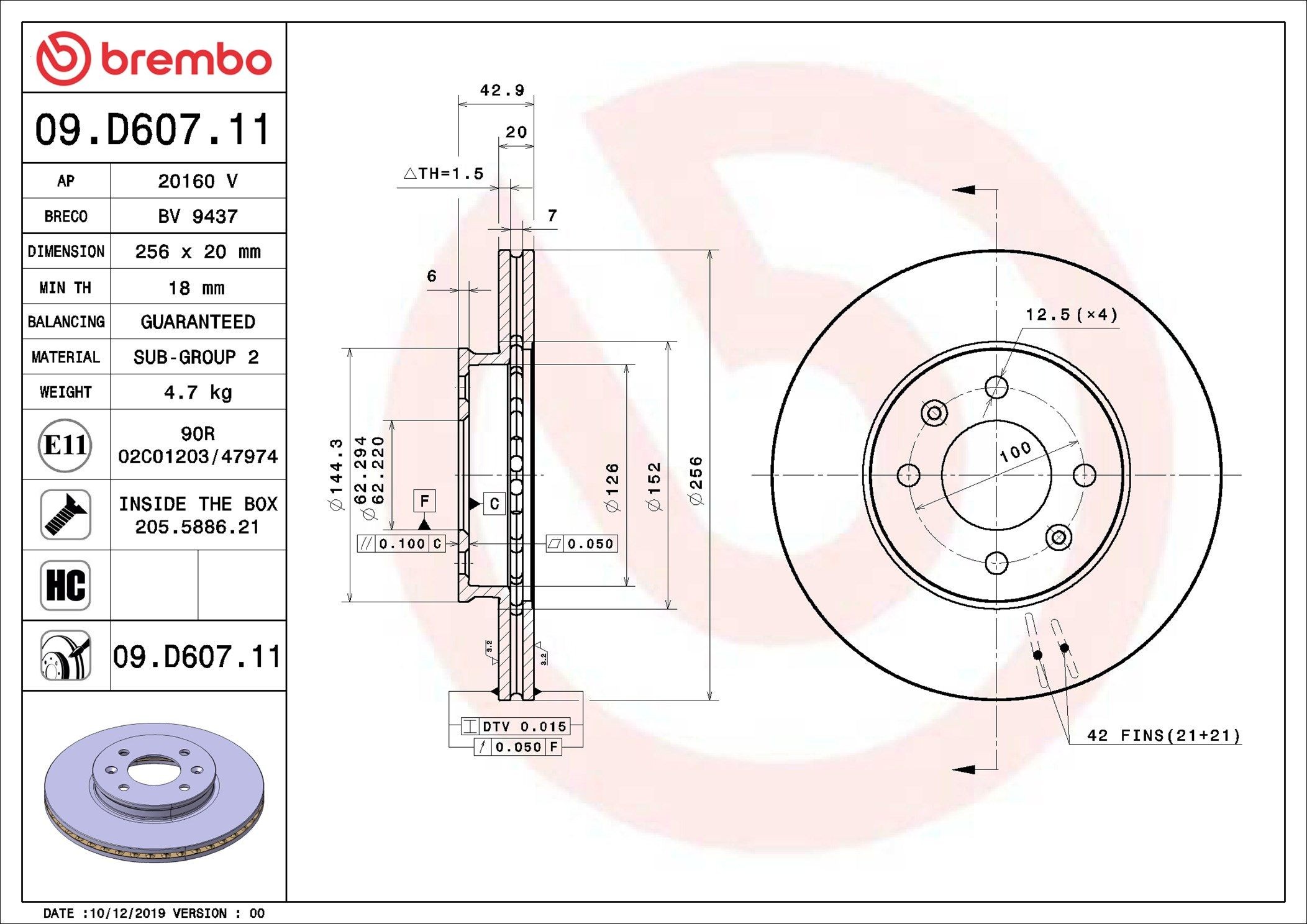 BREMBO Δισκόπλακα 09.D607.11 BREMBO 09.D607.11 Δισκόπλακα KIA Picanto III (JA) 1.0 LPG 65 PS 2018
