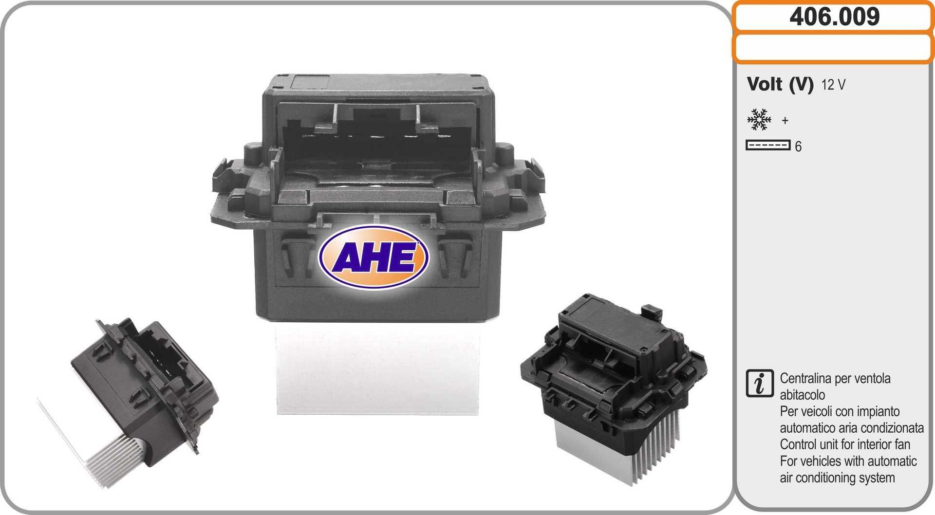 AHE Centralina, Ventola elettr. (Raffreddamento motore) 406.009 406.009 AHE Termocontatto ventola radiatore PEUGEOT prezzo