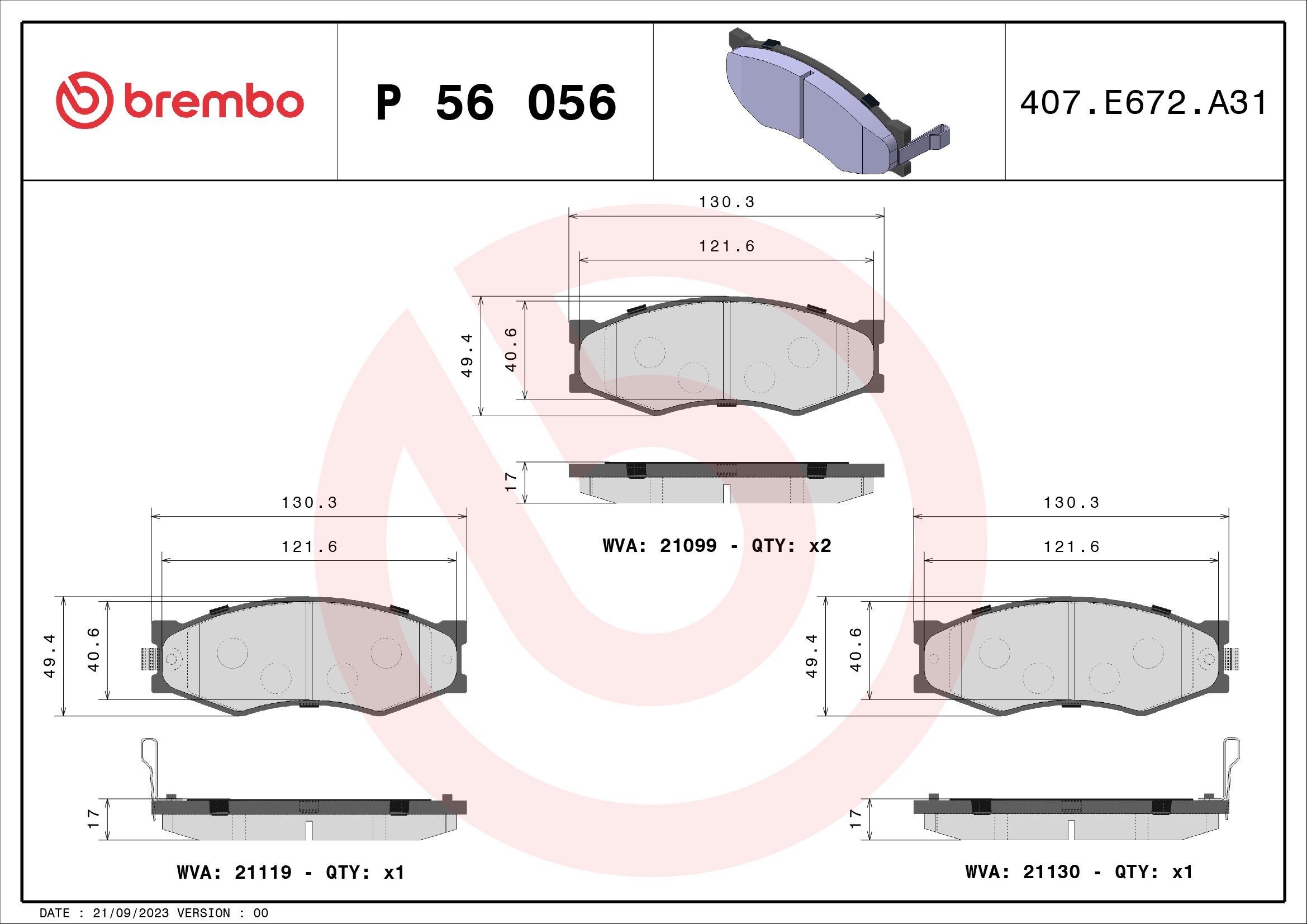 BREMBO Pastilhas de travão P 56 056 BREMBO P 56 056 Pastilhas de travão NISSAN Serena (C23) 2.0 4WD (KBNC23) 130 cv 1993