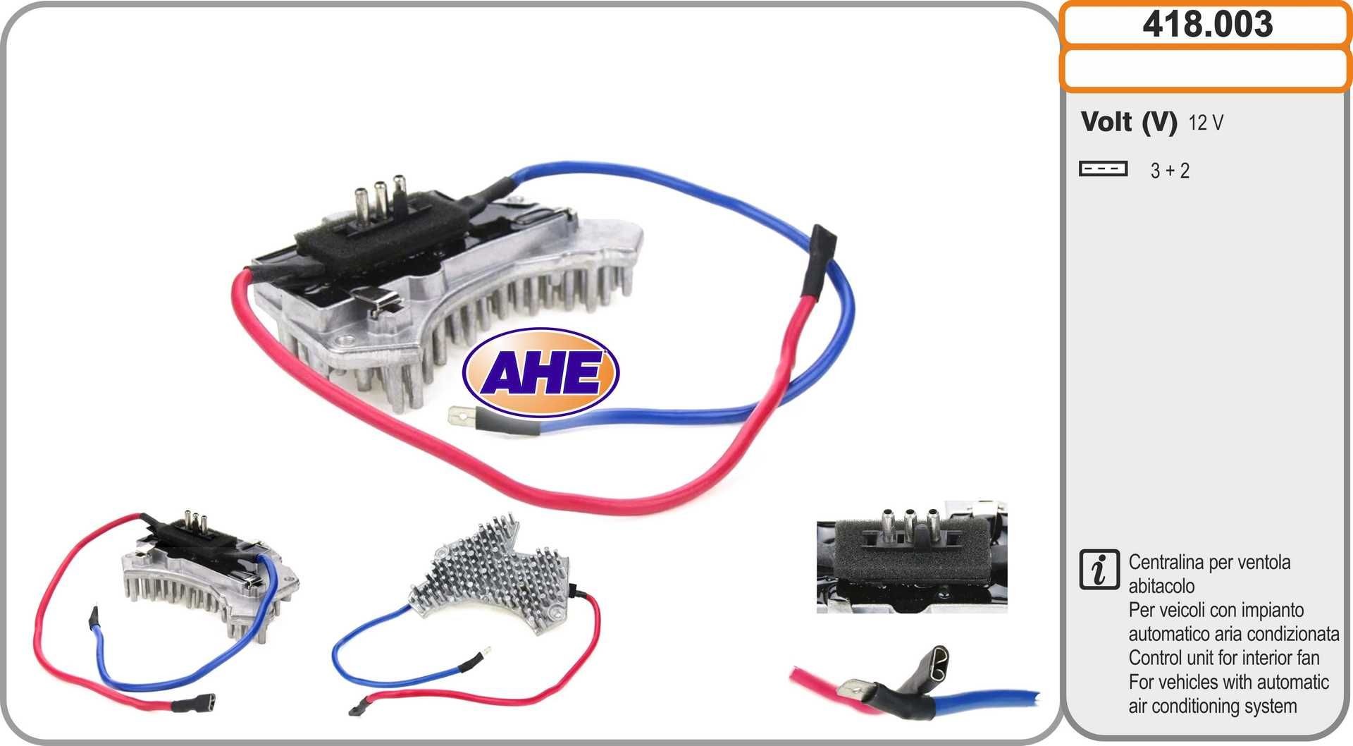 AHE Riadiaca jednotka elektrického ventilátora chladenia motora 418.003 AHE 418.003 Riadiaca jednotka elektrického ventilátora chladenia motora Mercedes C215 cena