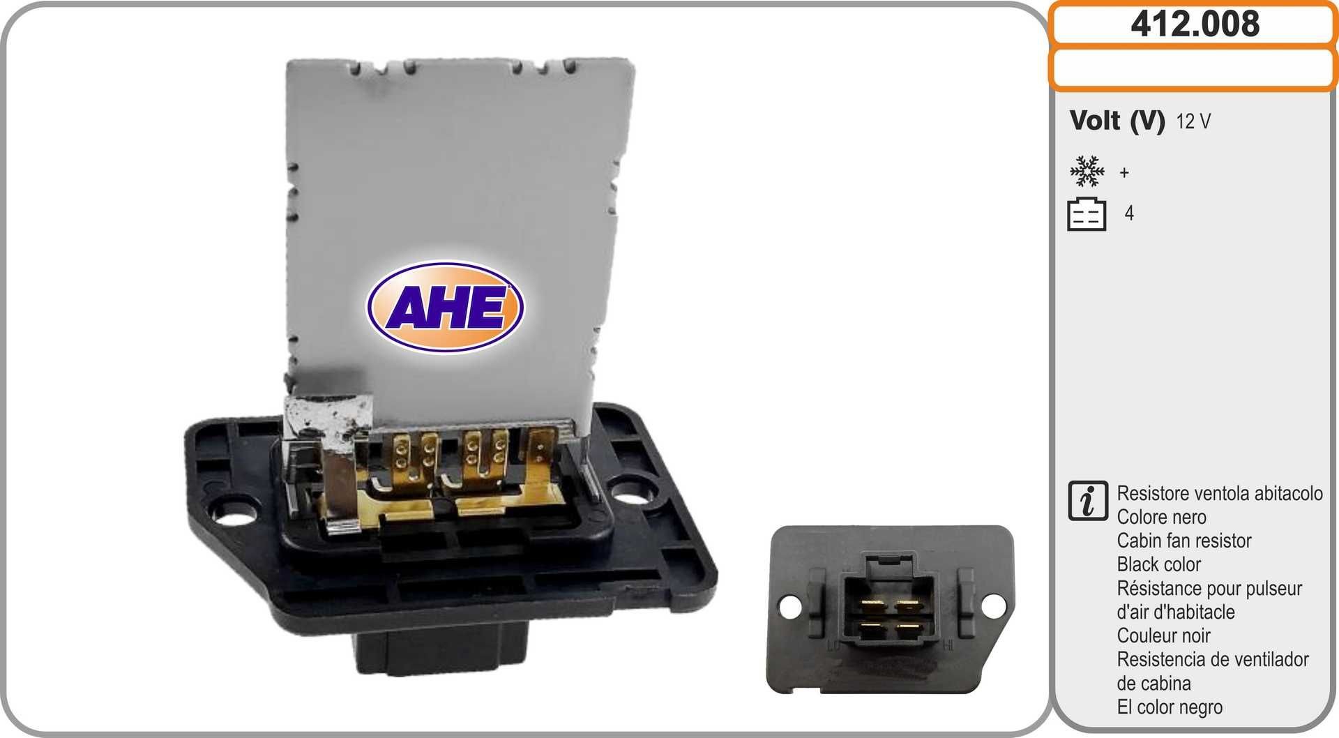 AHE Resistore addizionale, Elettromotore-Ventola radiatore 412.006 412.006 costo Resistenza ventola abitacolo AHE HYUNDAI SONATA