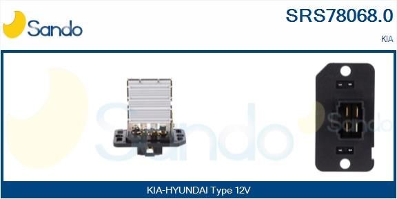 SANDO Papildus rezistors, Elektromotors-Radiatora ventilators SRS78068.0 SRS78068.0 Rezistors salona ventilators KIA CEE'D SANDO