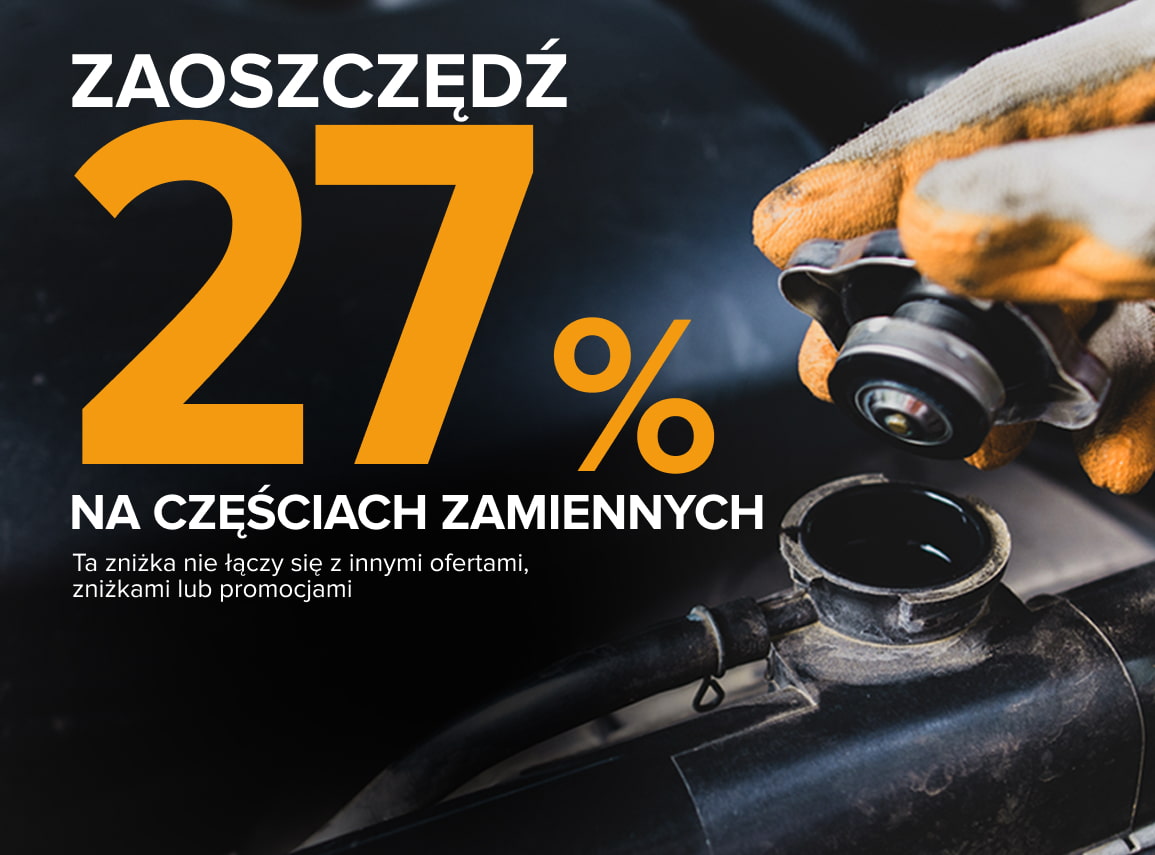 Zaoszczędź 27% na częściach zamiennych