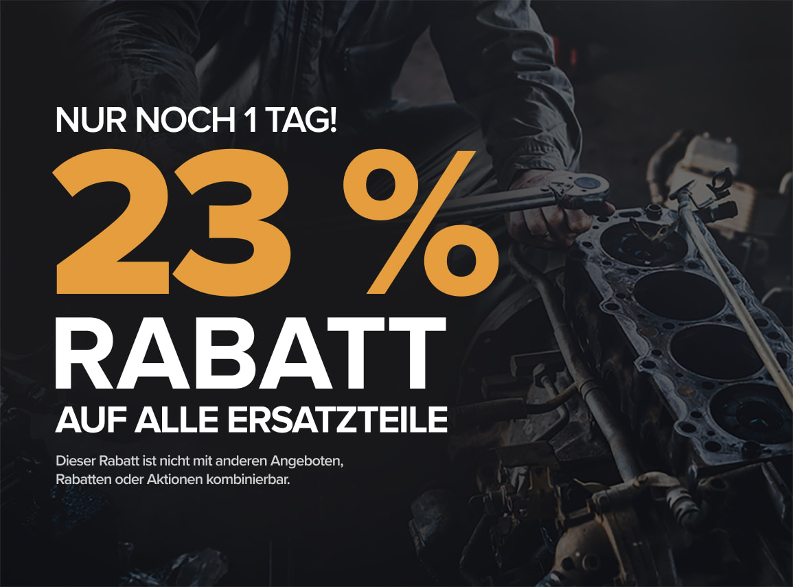 Sparen Sie 23% auf Ersatzteile!