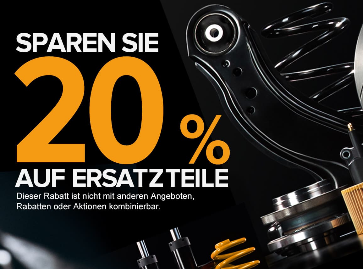 Sparen Sie 20% auf Ersatzteile!