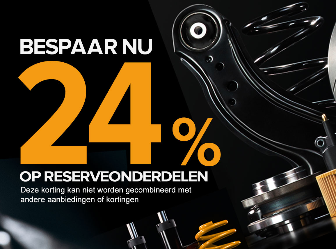 Bespaar nu 24% op reserveonderdelen