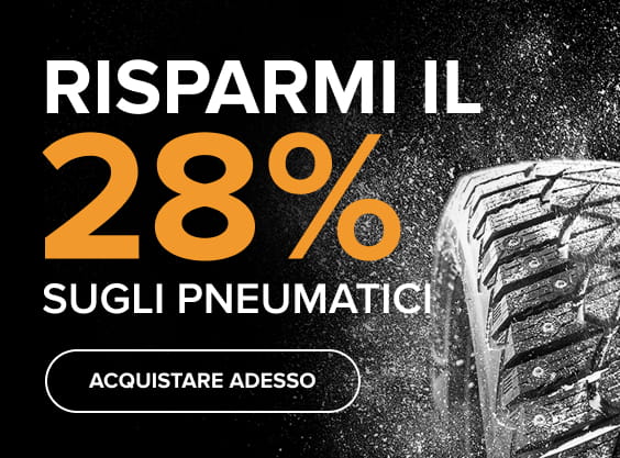Risparmi il 28% sugli pneumatici - Acquistare adesso!